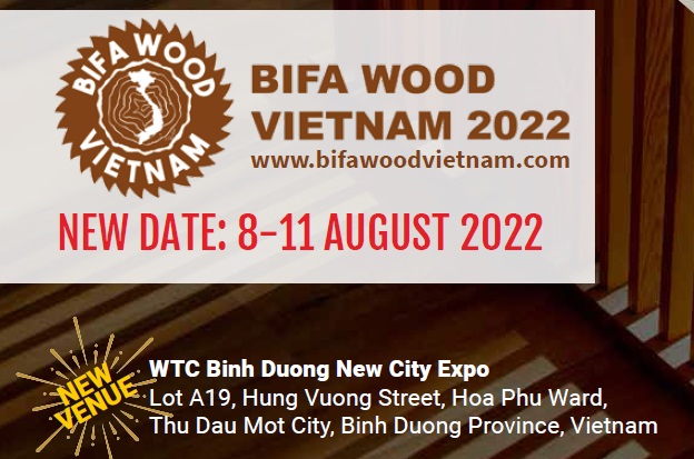 BIFA Wood Vietnam postponed  to August 2022