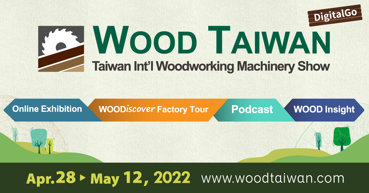 The WOOD TAIWAN 2022 online exhibition attracted more than 2 000 visitors